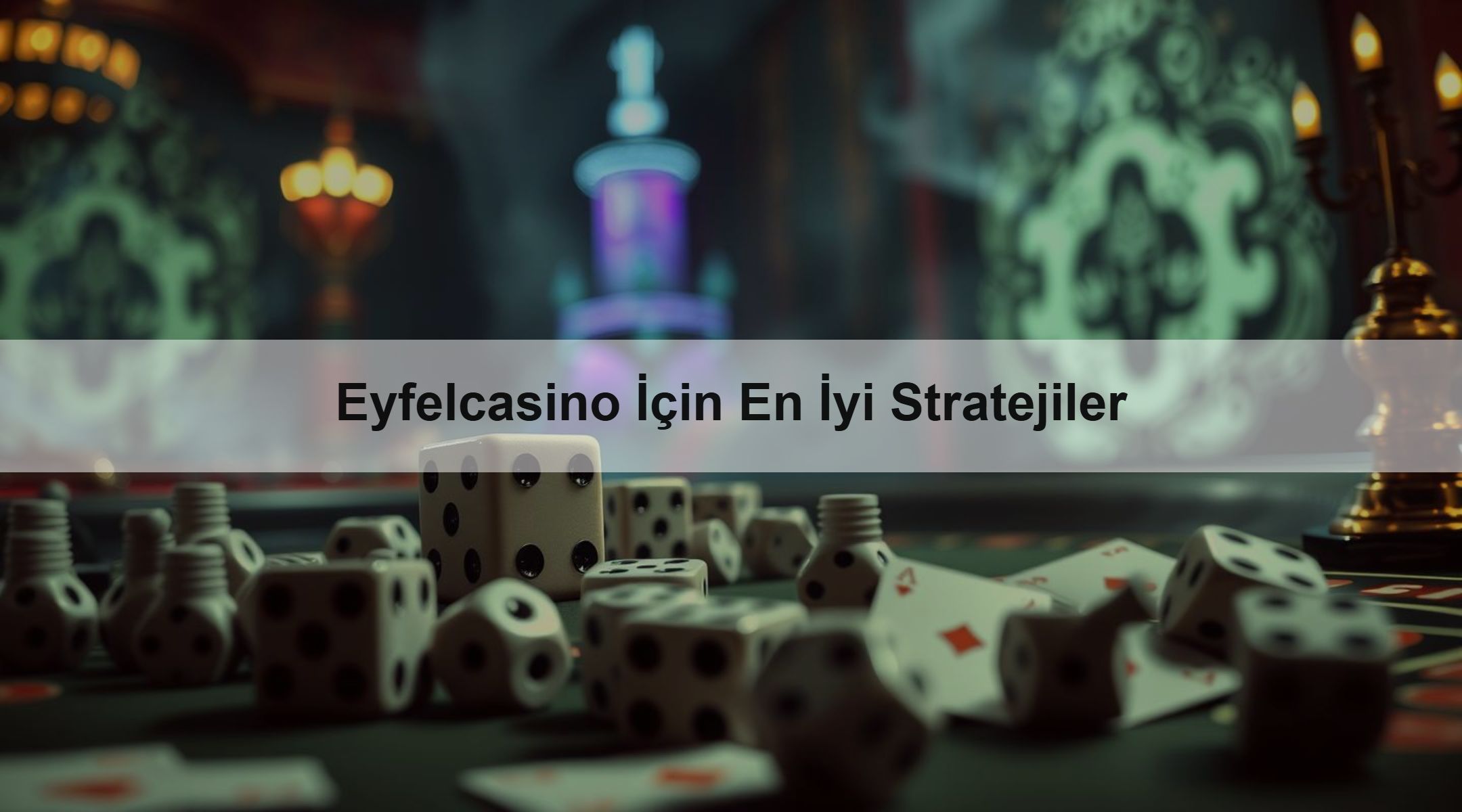 Eyfelcasino İçin En İyi Stratejiler 1 Eyfelcasino İçin En İyi Stratejiler