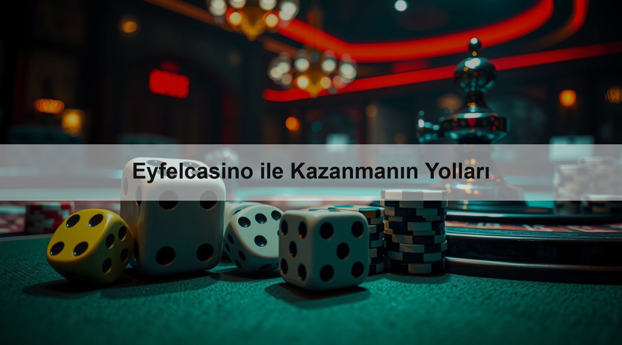 Eyfelcasino ile Kazanmanın Yolları 1 Eyfelcasino ile Kazanmanın Yolları
